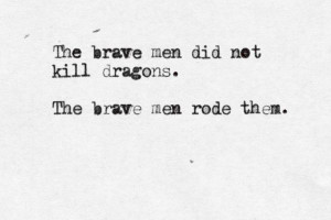 Brave men
