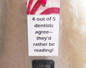 Bookmark Sayings Phrases Unusual Wh imsical Xray Dentist Gift Dental ...