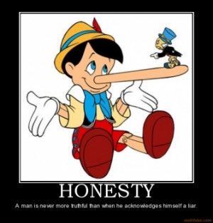 honesty-truthful-man-liar-acknowledges-honesty-demotivational-poster ...