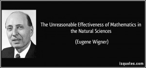 The Unreasonable Effectiveness of Mathematics in the Natural Sciences ...