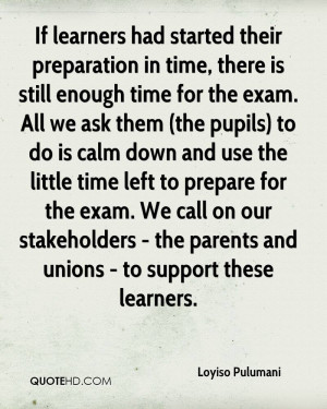 ... prepare for the exam. We call on our stakeholders - the parents and