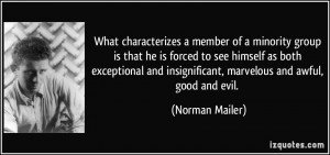 What characterizes a member of a minority group is that he is forced ...