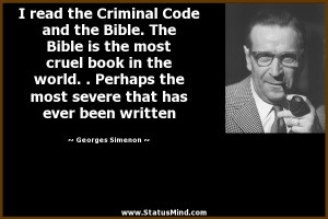 ... that has ever been written - Georges Simenon Quotes - StatusMind.com