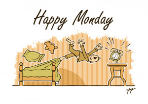 Happy Monday card by muzski