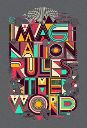 imagination rules the world. #typography