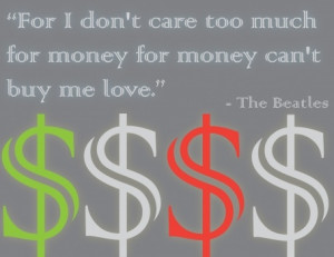 Money can't buy me love