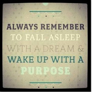 Fall asleep with a dream... #quote