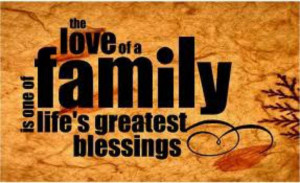 My greatest blessing is my family