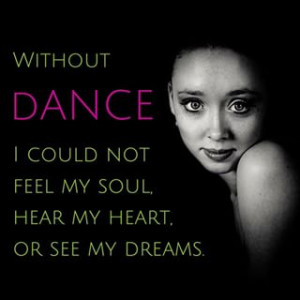 Instagram photo by just_dance_quotes - Dance with your soul and your ...