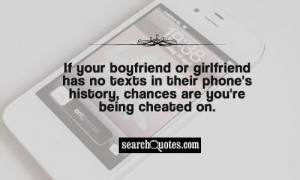 If your boyfriend or girlfriend has no texts in their phone's history ...