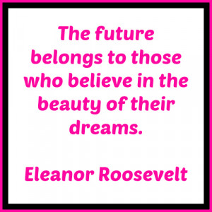 Quote Of The Week-Eleanor Roosevelt