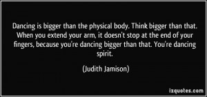 More Judith Jamison Quotes