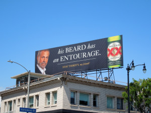 Dos Equis Beer His beard has an entourage billboard