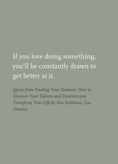 Quote from Finding Your Element: How to Discover Your Talents and ...