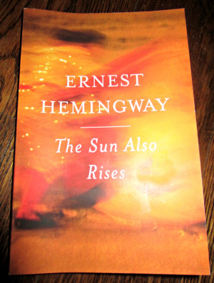 Ernest Hemingway The Sun Also Rises Quotes