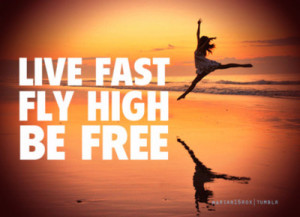 submission quotes quotation quotations image quotes live fast fly high ...