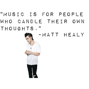 matt healy quotes
