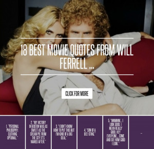 Will Ferrell Best Movie Quotes