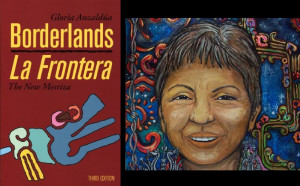 The Bordelands (Gloria Anzaldúa)