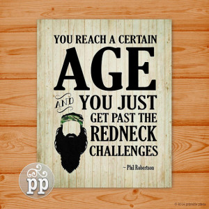Duck Dynasty Phil Robertson Funny Quote Typographic Art Print 