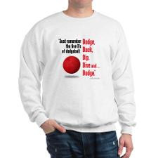 Dodgeball Quotes Sweatshirts & Hoodies