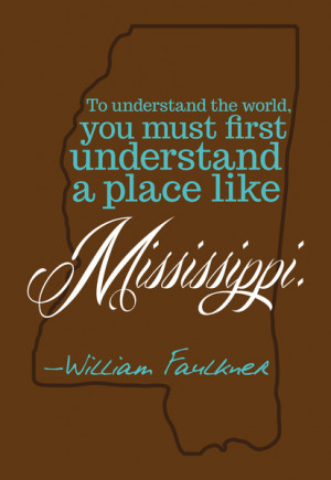 William Faulkner Mississippi Quote in Brown Canvas Print