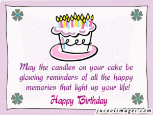 ... of all the happy memories that light up your life! ~ Birthday Quote