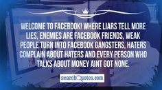 Quotes About Liars for Facebook | Wele Facebook Where Liars Tell More ...
