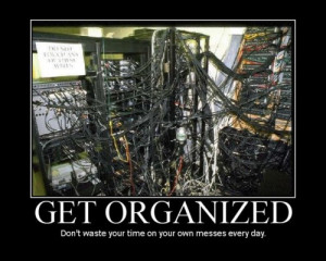 ... .org/quotes/advice-quotes/get-organized-dont-waste-your-tiime