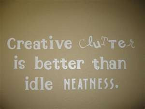 Craft Room~ WALL QUOTE I must be one very creative person as ...