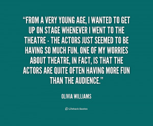 quote Olivia Williams from a very young age i wanted 214994 1 png