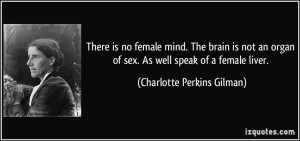 ... female-mind-the-brain-is-not-an-organ-of-sex-as-well-speak-of-a-female
