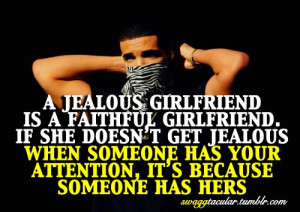 swaggtacular: a jealous girlfriend is a faithful girlfriend. if she ...