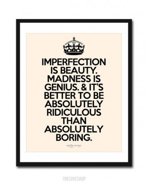 to be absolutely ridiculous than absolutely boring. 