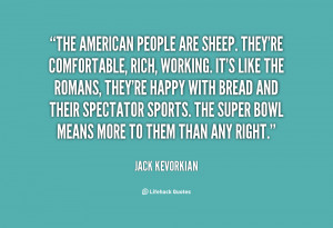 quote-Jack-Kevorkian-the-american-people-are-sheep-theyre-comfortable ...