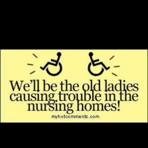 well in my case i ll be good natured crotchety old guy