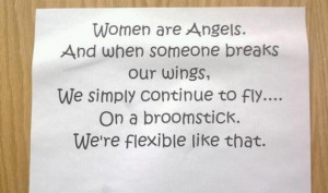 Women Quotes in English - Women are angels, when someone breaks our ...