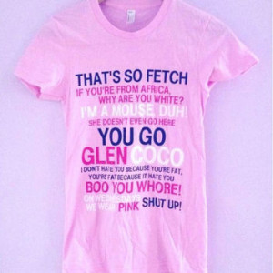 Mean Girls Quotes T-shirt