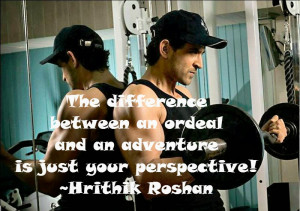 Hrithik Roshan Quotes
