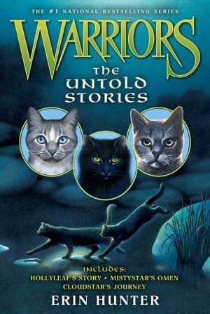Warriors:+The+Untold+Stories+(Warriors+Series)