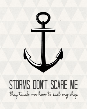 Storms don't scare me