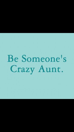 ... Sayings, Life, Crazy Aunts, Funny, Things, Aunty, Niece Sayings, I Am