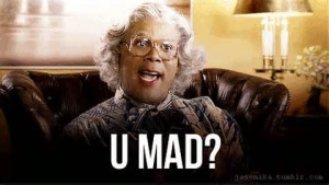 Madea Funny Quotes and Sayings