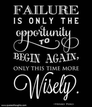 ... quotes thoughts henry ford failure apportunity great best