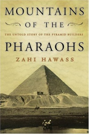 Start by marking “Mountains of the Pharaohs: The Untold Story of the ...