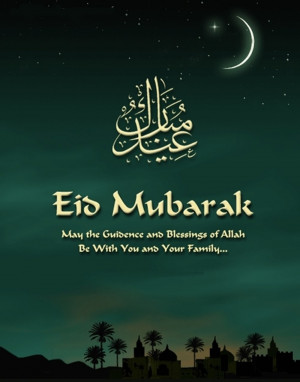 Happy Eid Mubarak 2013: Cards, Greetings, Quotes