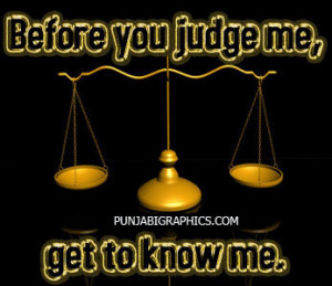Attitude Quote: Before You Judge Me…