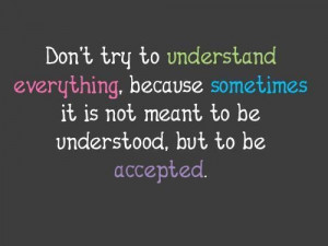 It is meant to be accepted