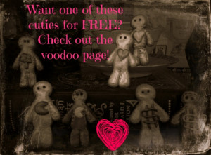 Free Mini Voodoo Doll with purchase! Look at the bottom of the Voodoo ...