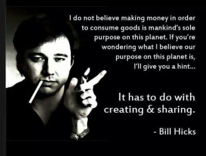 making money in order to consume goods is mankind's sole purpose ...